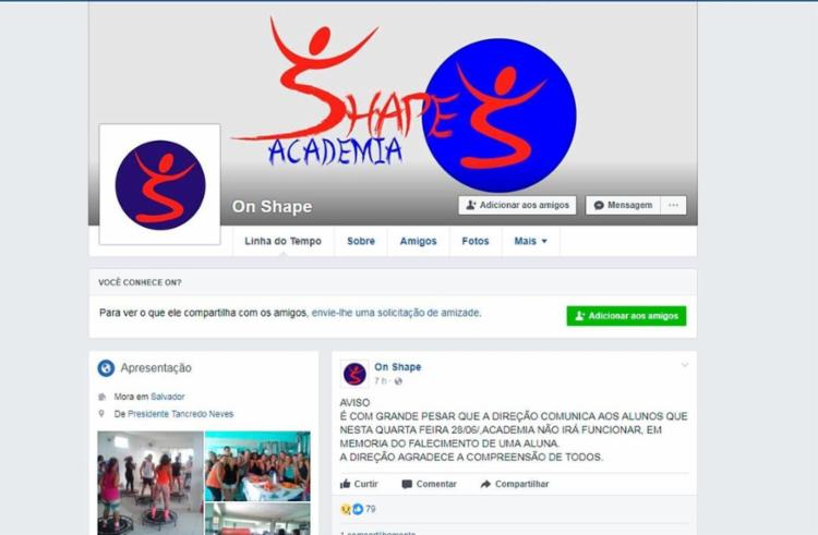 Academia lamentou a morte da aluna e anunciou a suspensão das atividades hoje - Foto: Reprodução