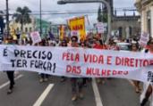 Marcha das Mulheres ganha ruas de Feira de Santana | Roberto Aguiar | Cidadão Repórter